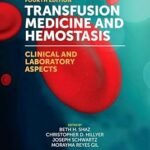 Transfusion Medicine and Hemostasis:Clinical and Laboratory Aspects Part 1-2 (Color)