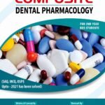 Composite Dental Pharmacology for 2nd Year BDS Students