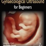 Obstetrics and Gynaecological Ultrasound for Beginners (Color)