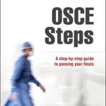 OSCE Steps: A Step-by-step Guide to Passing Your Finals (Color)
