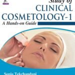 Study of Clinical Cosmetology – 1: A Hands-on Guide (Color)