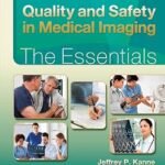 Quality and Safety in Medical Imaging: The Essentials (Color)