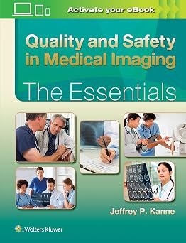 71tkx-G62eL._SY342_ Quality and Safety in Medical Imaging: The Essentials (Color) - Image 1