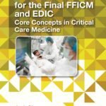Fast Facts for the Final FFICM and EDIC: Core Concepts in Critical Care (B&W)