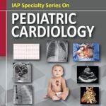 IAP Specialty Series on Pediatric Cardiology (Color)