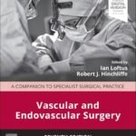Vascular and Endovascular Surgery: A Companion to Specialist Surgical Practice (Color)