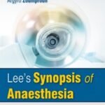 Lee’s Synopsis Of Anaesthesia Part 1-2 (Color)