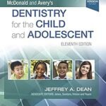 McDonald and Avery's Dentistry for the Child and Adolescent (Color)