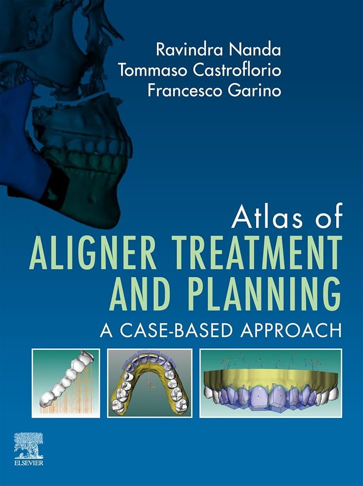 71f3GjWD82L._UF1000,1000_QL80_ Atlas of Aligner Treatment and Planning: A Case-Based Approach (Color) - Image 1