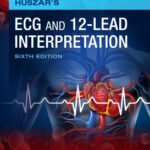 Huszar's ECG and 12-Lead Interpretation (Color)