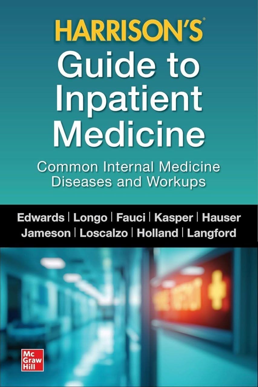 WhatsApp Image 2026-09-19 at 6.34.03 PM Harrison's Guide to Inpatient Medicine: Common Internal Medicine Diseases and Workups (Color) - Image 1